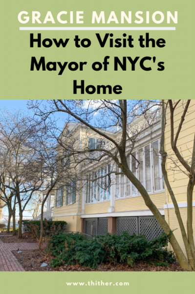 Exploring Gracie Mansion: The Historical Residence of New York City's Mayors