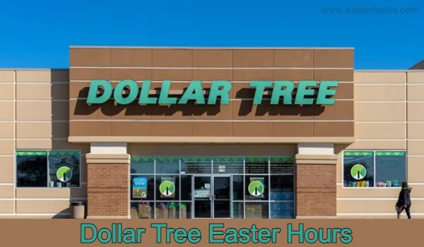 Is Dollar General Open on Easter?