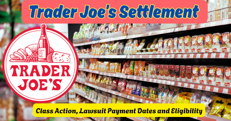 Trader Joe's Settlement Eligibility: Can You Claim Your Share of the $7.4 Million?