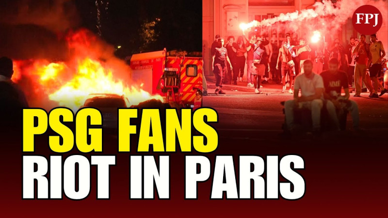 What Really Happened During the Paris Riots After PSG’s Historic Win?