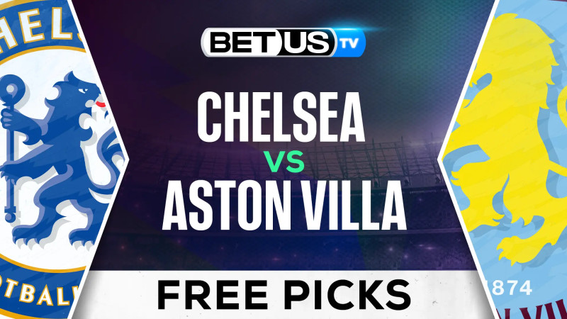 Chelsea vs. Aston Villa: A Clash of Titans in the Premier League