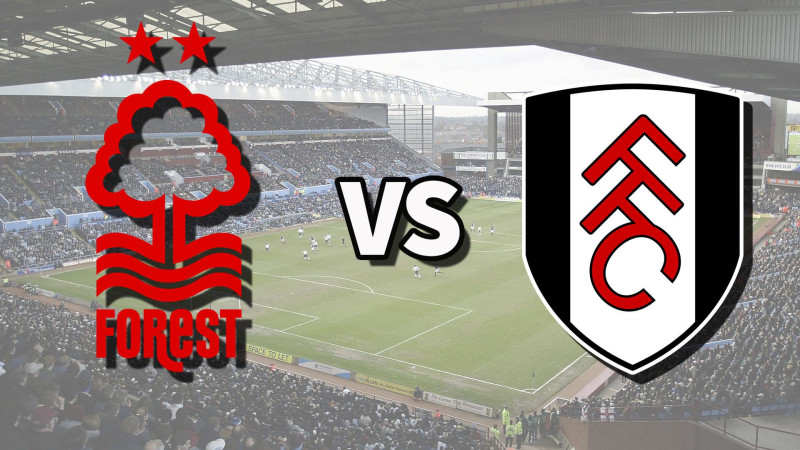 Fulham vs. Nottingham Forest: Premier League Clash