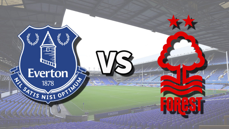 Nottingham Forest vs Everton: A Crucial Premier League Clash