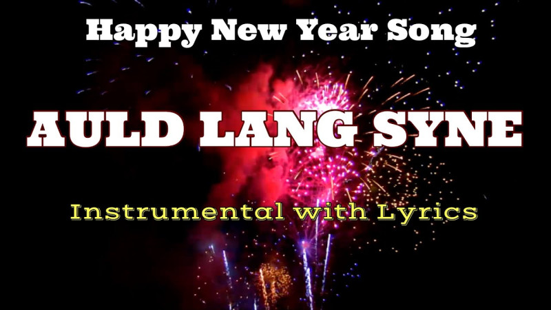 Unraveling the Meaning Behind Auld Lang Syne: The Timeless New Year's Song