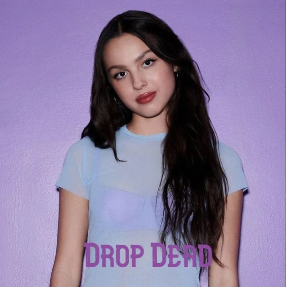 Drop Dead: Olivia Rodrigo's New Anthem of Empowerment