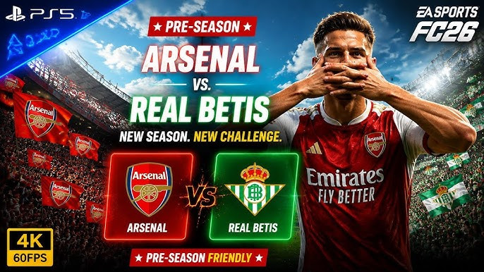 Arsenal vs Real Betis: A Pre-Season Clash of Titans