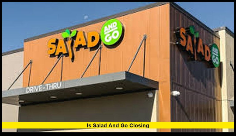 Salad And Go: Closing Time