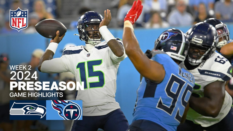 Tennessee Titans Edge Out Seattle Seahawks in Thrilling Preseason Clash