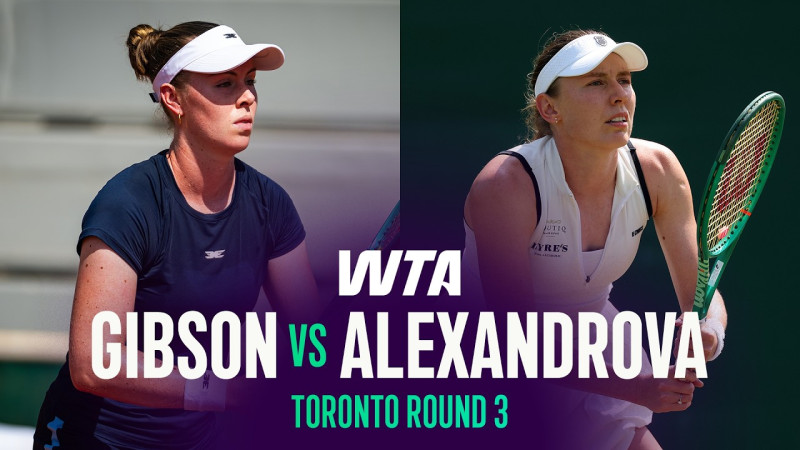 The Thrilling Tennis Showdown: Ekaterina Alexandrova vs. Talia Gibson in Toronto