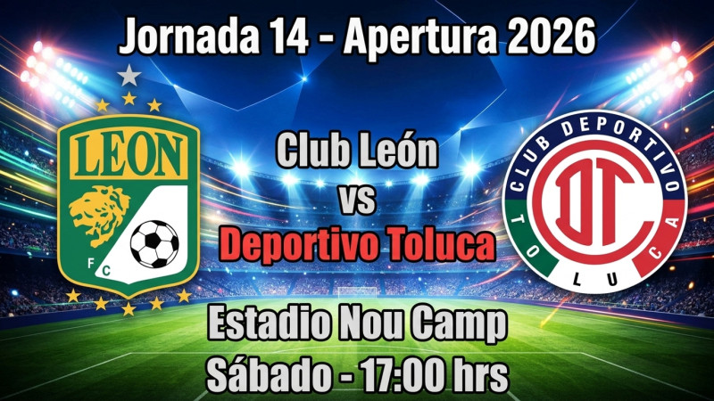 León Hosts Toluca in Jornada 14 Clash at Estadio León